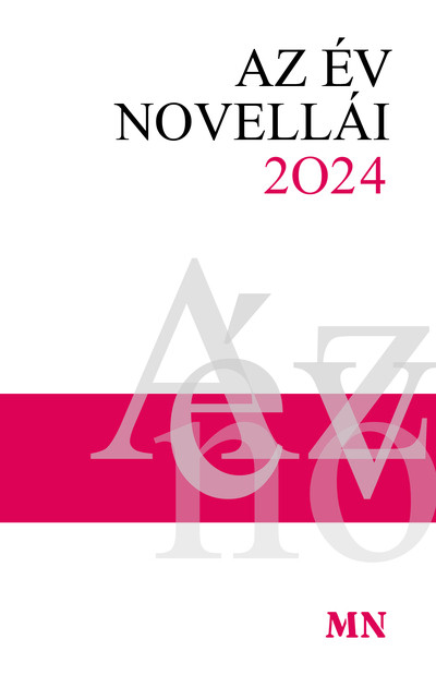 válogatta Toldi Éva - Az év novellái 2024