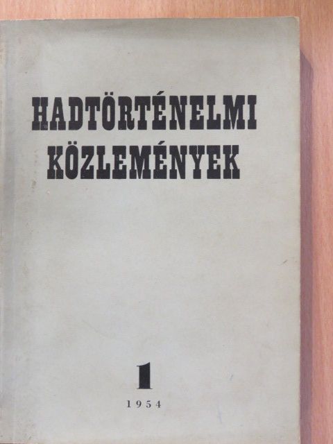 Borus József - Hadtörténelmi Közlemények 1954/1 [antikvár]