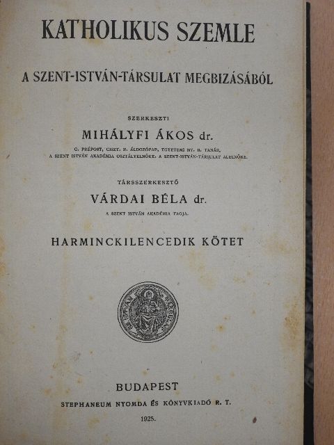 Andrássy Kálmán - Katholikus Szemle 1925. január-december [antikvár]