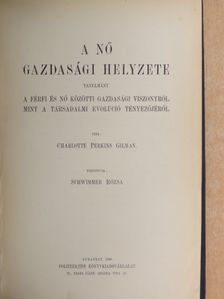 Charlotte Perkins Gilman - A nő gazdasági helyzete [antikvár]