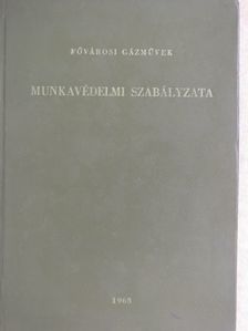 Munkavédelmi szabályzat [antikvár]