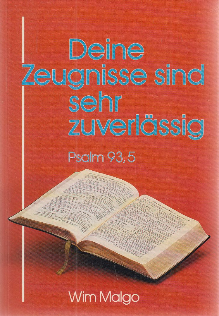 Wim Malgo - Deine Zeugnisse sind sehr zuverlässig [antikvár]