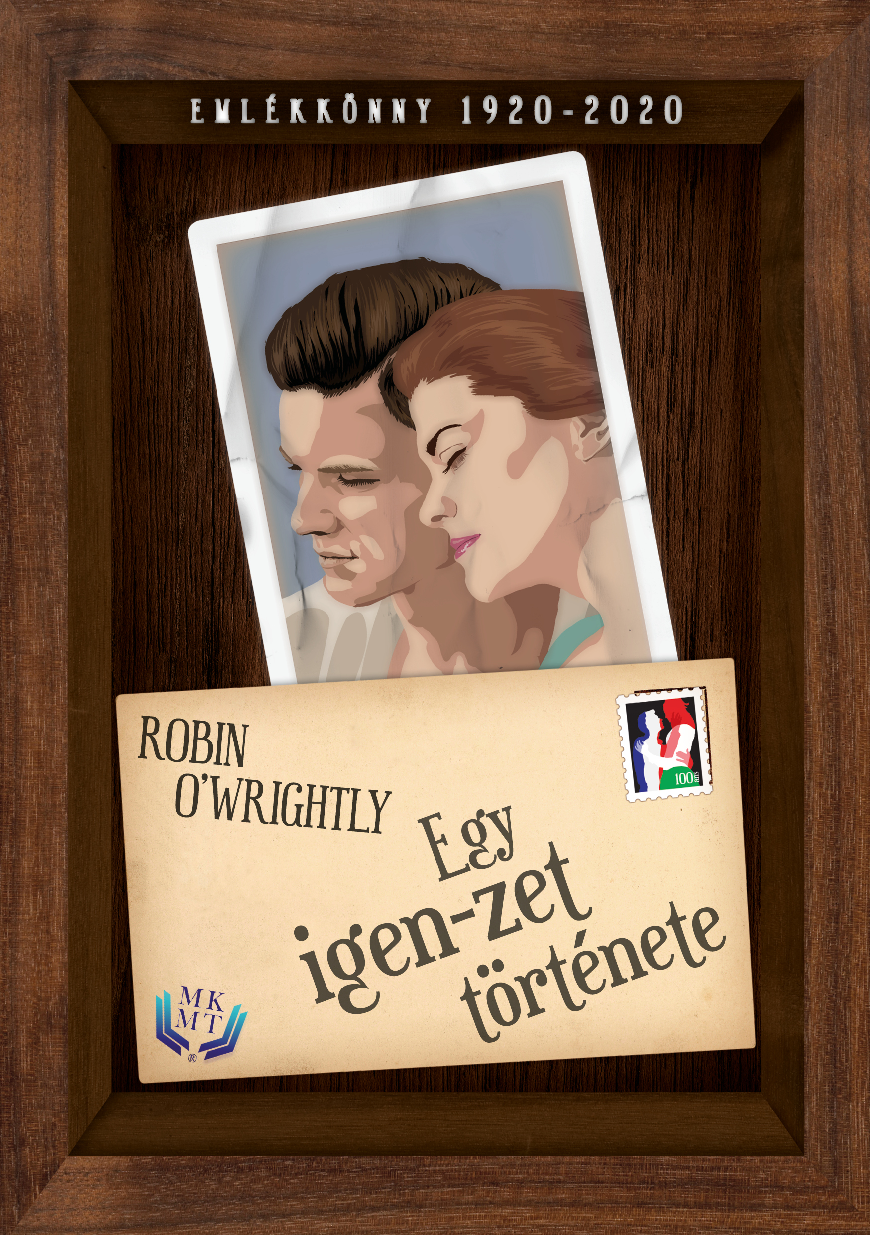 O'Wrightly Robin - Egy igen-zet története [eKönyv: epub, mobi]