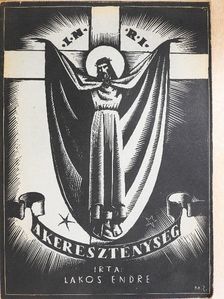 Lakos Endre - A kereszténység [antikvár]