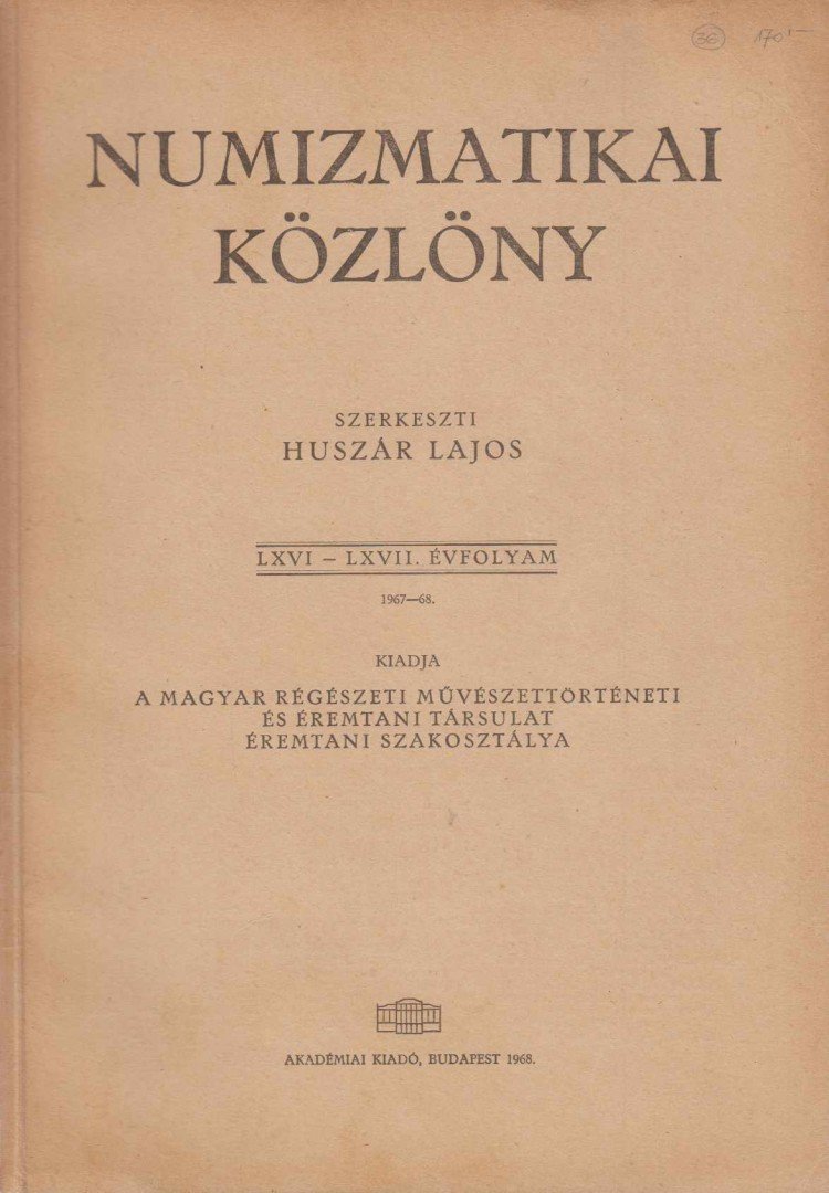 HUSZÁR LAJOS - Numizmatikai közlöny LXVI-LXVII. [antikvár]