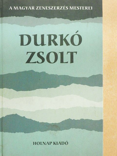 Bozay Attila - Durkó Zsolt [antikvár]