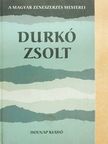 Bozay Attila - Durkó Zsolt [antikvár]