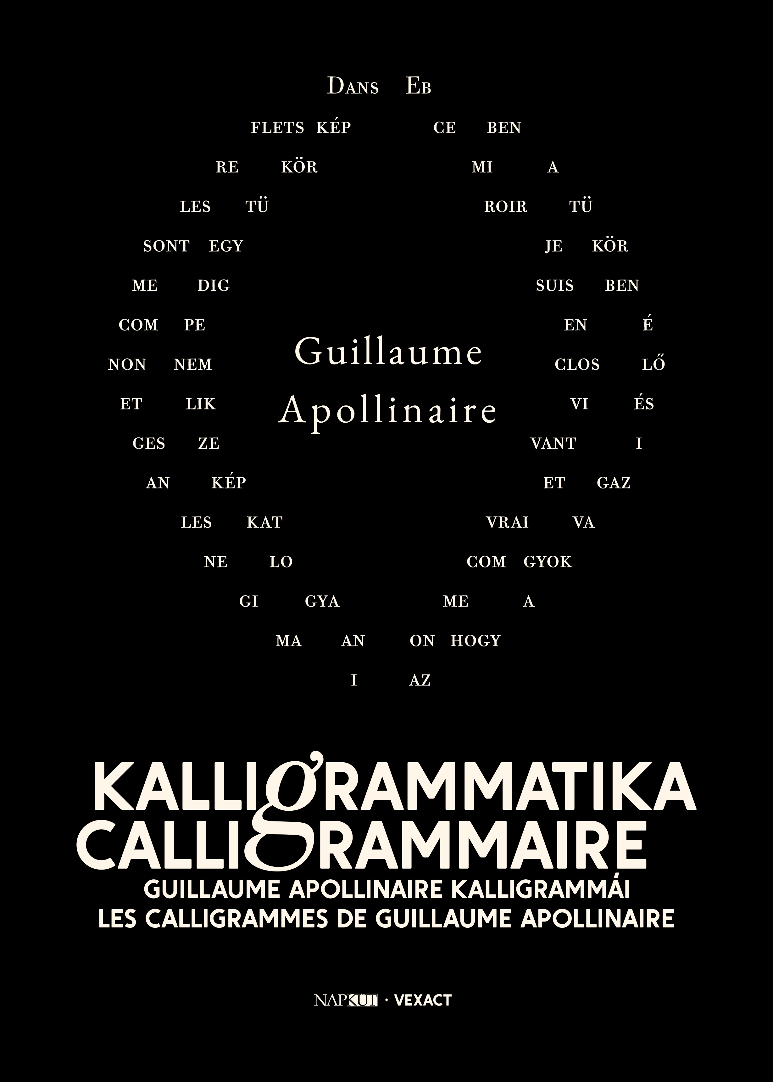 GUILLAUME APOLLINAIRE - Kalligrammatika | Calligrammaire
