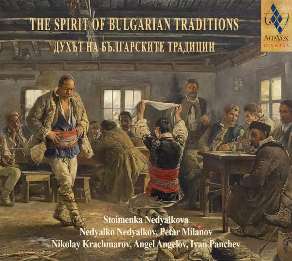 THE SPIRIT OF BULGARIAN TRADITIONS CD NEDYALKOVA