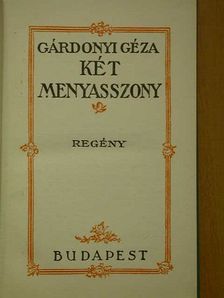 Gárdonyi Géza - Két menyasszony [antikvár]