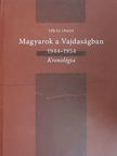 Vékás János - Magyarok a Vajdaságban 1944-1954 [antikvár]