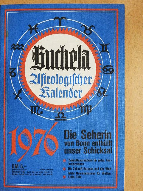 Gerhard Weißenfels - Buchela Astrologischer Kalender 1976 [antikvár]