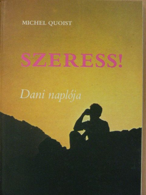 Michel Quoist - Szeress! [antikvár]