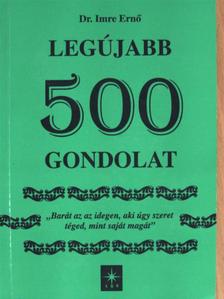 Dr. Imre Ernő - Legújabb 500 gondolat [antikvár]