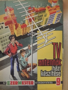 Dobos Ferenc - TV-antennák házi készítése [antikvár]