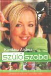 Kandász Andrea - Szülőszoba [antikvár]