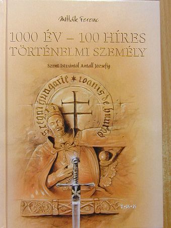 Mitták Ferenc - 1000 év - 100 híres történelmi személy [antikvár]