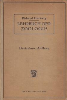 Hertwig, Richard - Lehrbuch der Zoologie [antikvár]