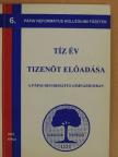 Bod Péter Ákos - Tíz év tizenöt előadása a Pápai Református Gimnáziumban 2001. június [antikvár]