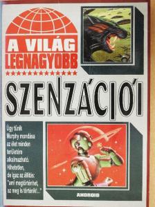 A világ legnagyobb szenzációi [antikvár]