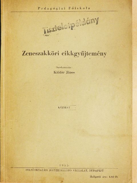 Asztalos Sándor - Zeneszakköri cikkgyüjtemény [antikvár]