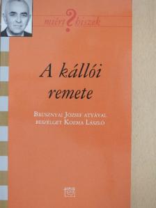 Kozma László - A kállói remete [antikvár]