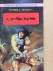 Robert E. Howard - A zsoldos barbár [antikvár]