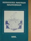 Kunhegyesi Nagykun Kalendárium 1995. [antikvár]