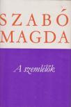 SZABÓ MAGDA - A szemlélők [antikvár]