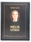 Horváth Péter (szerk.) - Melis György