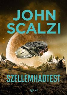 John Scalzi - Szellemhadtest