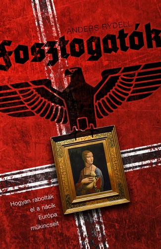 Anders Rydell - Fosztogatók [eKönyv: epub, mobi]
