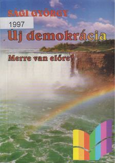 Dr. Sági György - Új demokrácia [antikvár]