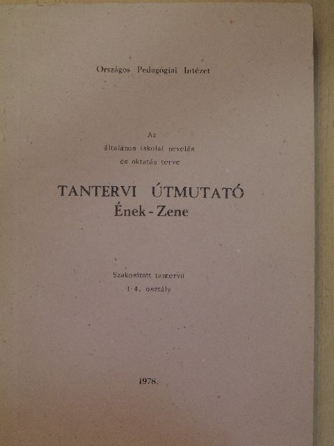 Falus Tamásné - Tantervi útmutató - Ének-Zene [antikvár]