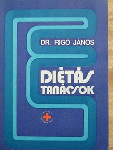 Dr. Rigó János - Diétás tanácsok [antikvár]