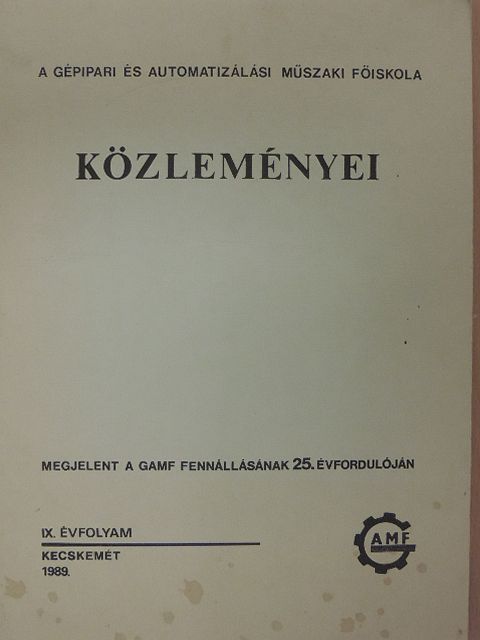 Dr. Bagány Mihály - A Gépipari és Automatizálási Műszaki Főiskola Közleményei [antikvár]