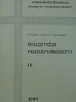 Lőrincné Dr. Istvánffy Hajna - Nemzetközi pénzügyi ismeretek IV. [antikvár]