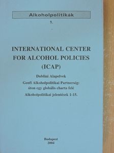 International Center for Alcohol Policies (ICAP) [antikvár]
