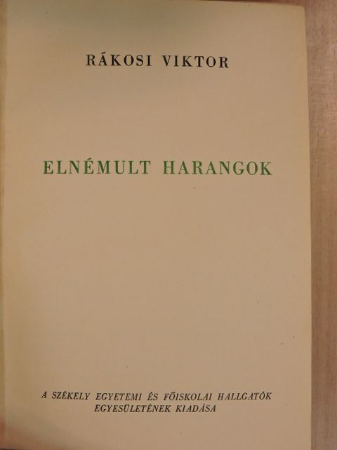 Rákosi Viktor - Elnémult harangok [antikvár]