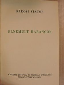 Rákosi Viktor - Elnémult harangok [antikvár]