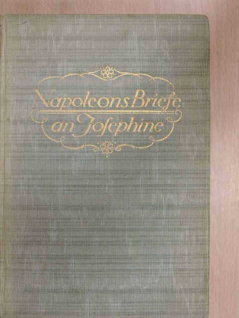 Adolf Saager - Napoleons Briefe an Josephine [antikvár]