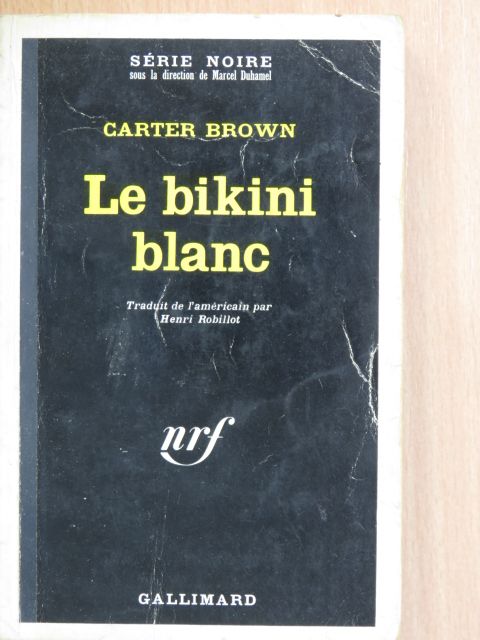 Carter Brown - Le bikini blanc [antikvár]