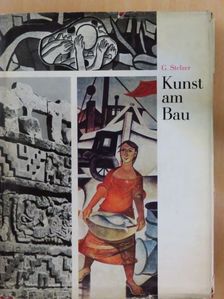 G. Stelzer - Kunst am Bau [antikvár]