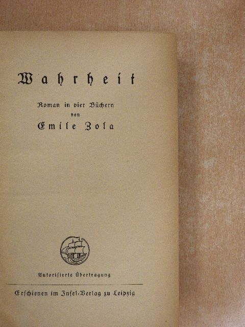 Emile Zola - Wahrheit (gótbetűs) [antikvár]
