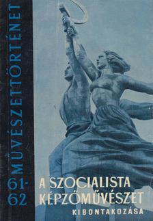 Markova Valéria, Kovanecz Ilona - A szocialista képzőművészet kibontakozása [antikvár]
