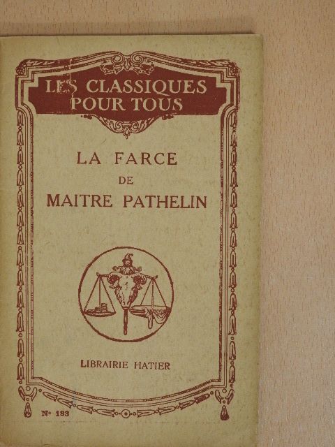 Mlle A. Perier - La Farce de Maitre Pathelin [antikvár]