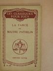 Mlle A. Perier - La Farce de Maitre Pathelin [antikvár]