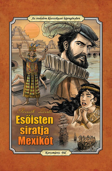 Passuth László - Esőisten siratja Mexikót