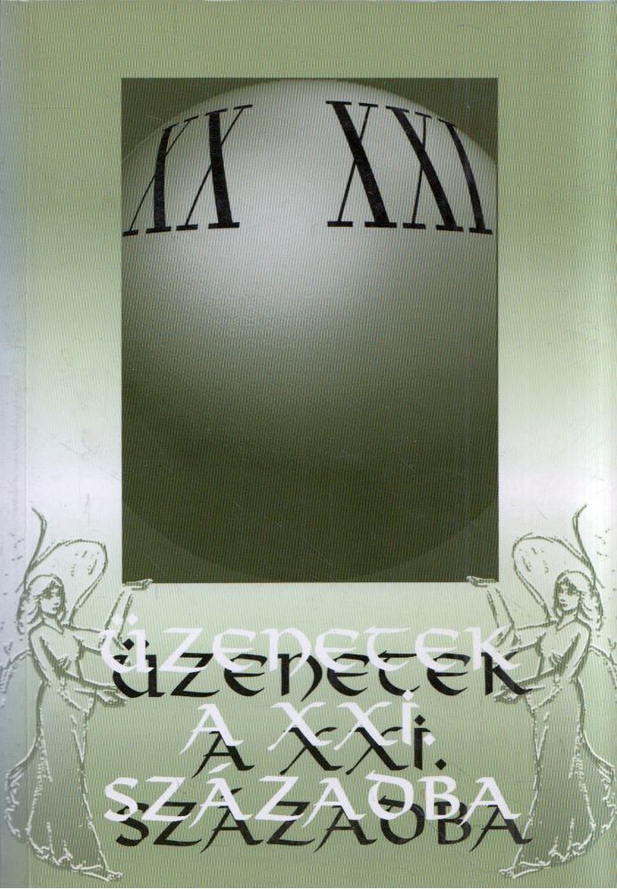 Több szerkesztő - Üzenetek a XXI. századba [antikvár]