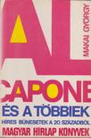 MAKAI GYÖRGY - Al Capone és a többiek [antikvár]